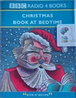 Christmas Book at Bedtime written by Various Famous Authors performed by Patricia Routledge, Judi Dench, Felicity Kendal and Richard Briers on Cassette (Abridged)